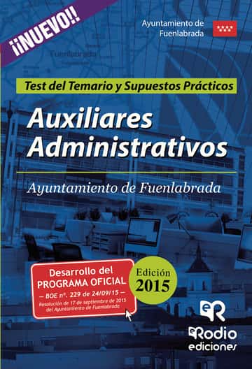 Auxiliares Administrativos del Ayuntamiento de Fuenlabrada. Test del Temario y Supuestos Prácticos