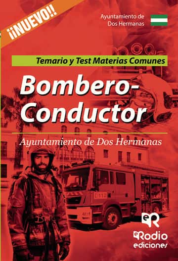 Bombero-Conductor del Ayuntamiento de Dos Hermanas. Temarios y Test. Materias comunes