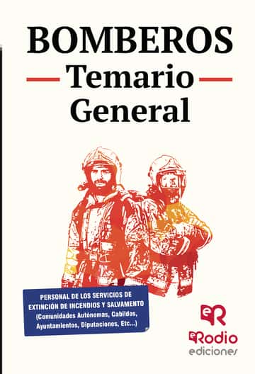 Bomberos. Temario General