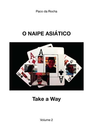 O Naipe Asiático: Take a way  Volume 2