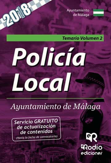 Policía Local. Ayuntamiento de Málaga. Temario. Volumen 2