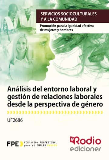 Análisis del entorno laboral y gestión de relaciones laborales desde la perspectiva de género
