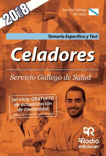 Celadores. Servicio Gallego de Salud. Temario Específico y Test.