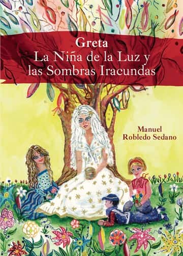 Greta La Niña de la Luz y las Sombras Iracundas