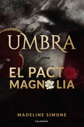 Umbra: El pacto Magnolia