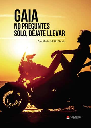 Gaia No preguntes Sólo, déjate llevar