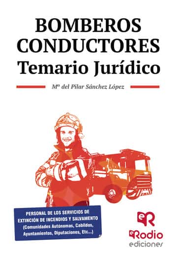 Bomberos-Conductores.  Temario Jurídico