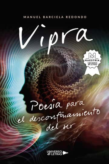 Vipra: Poesía para el desconfinamiento del ser