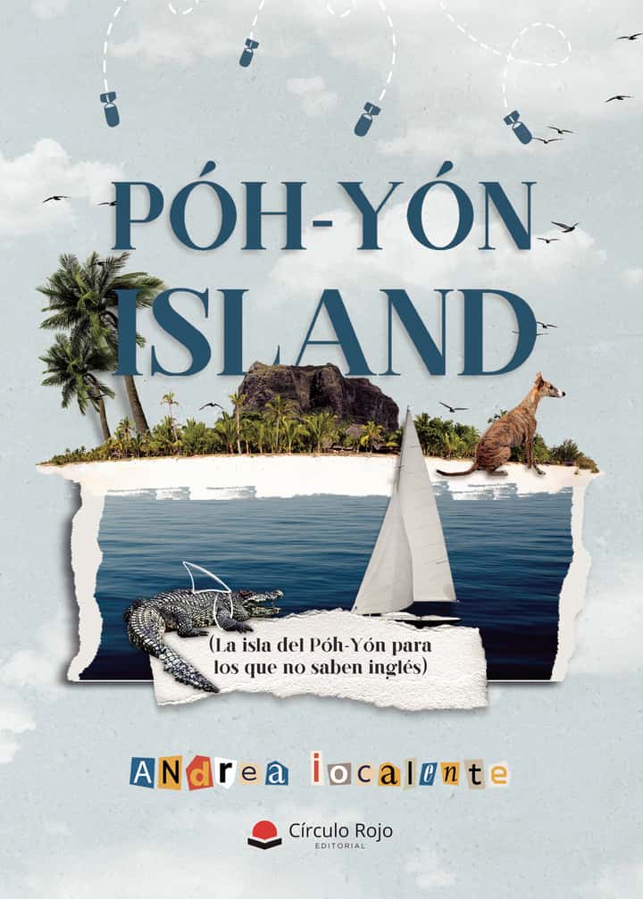 Póh-yón island (La isla de Póh-Yón, para los que no saben inglés)