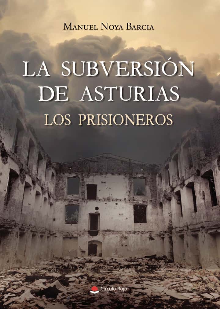 La subversión de Asturias: Los prisioneros