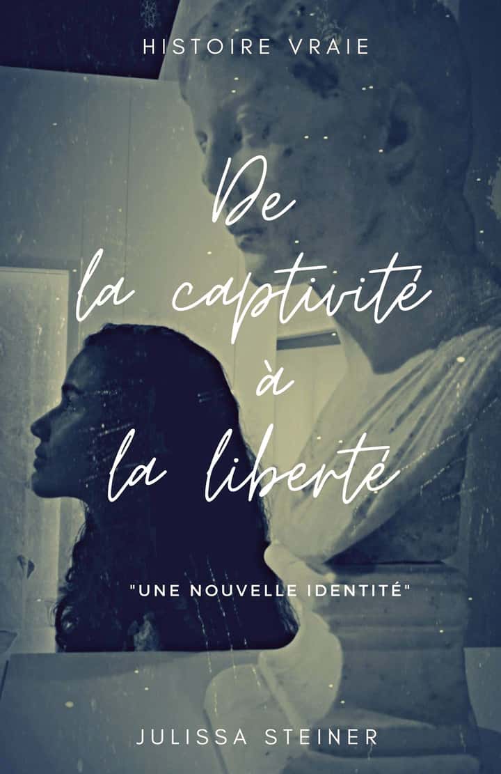 De la Captivité a la Liberté: Une Nouvelle Identité