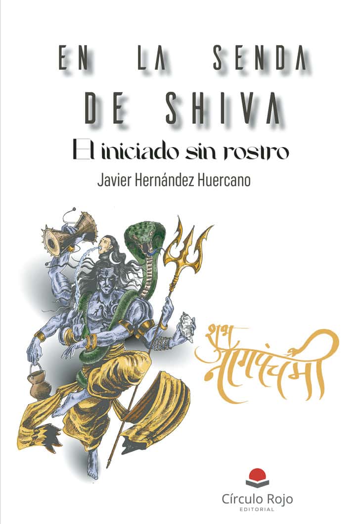 En la senda de Shiva: El iniciado sin rostro