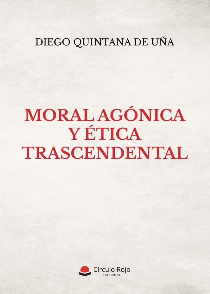 Moral agónica y ética trascendental