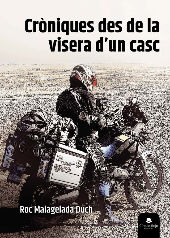 Cròniques des de la visera d’un casc