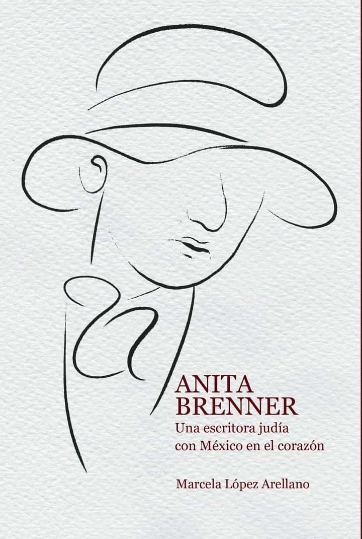 Anita Brenner: Una escritora judía con México en el corazón