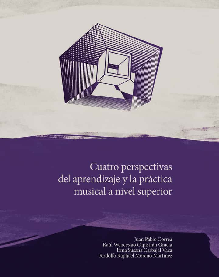 Cuatro perspectivas del aprendizaje y la práctica musical a nivel superior