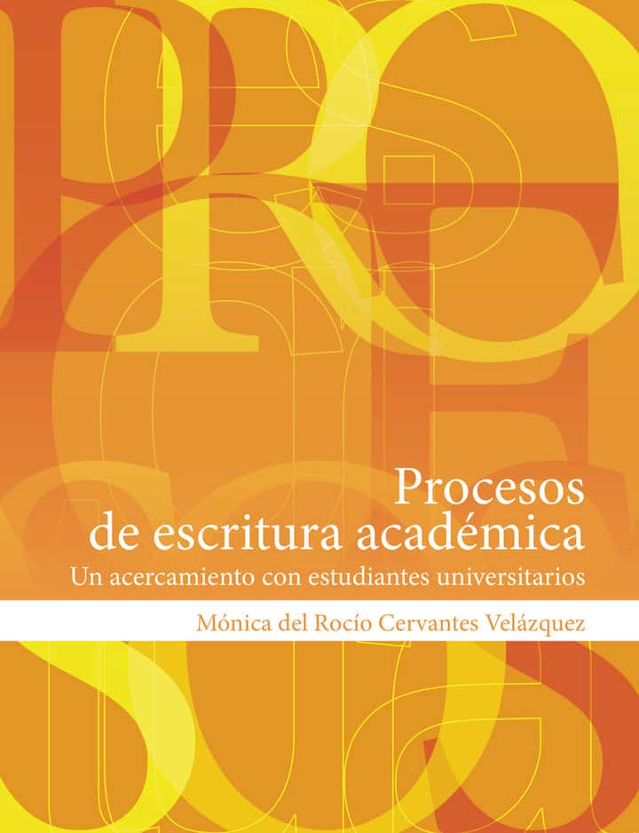 Procesos de escritura académica: Un acercamiento con estudiantes universitarios