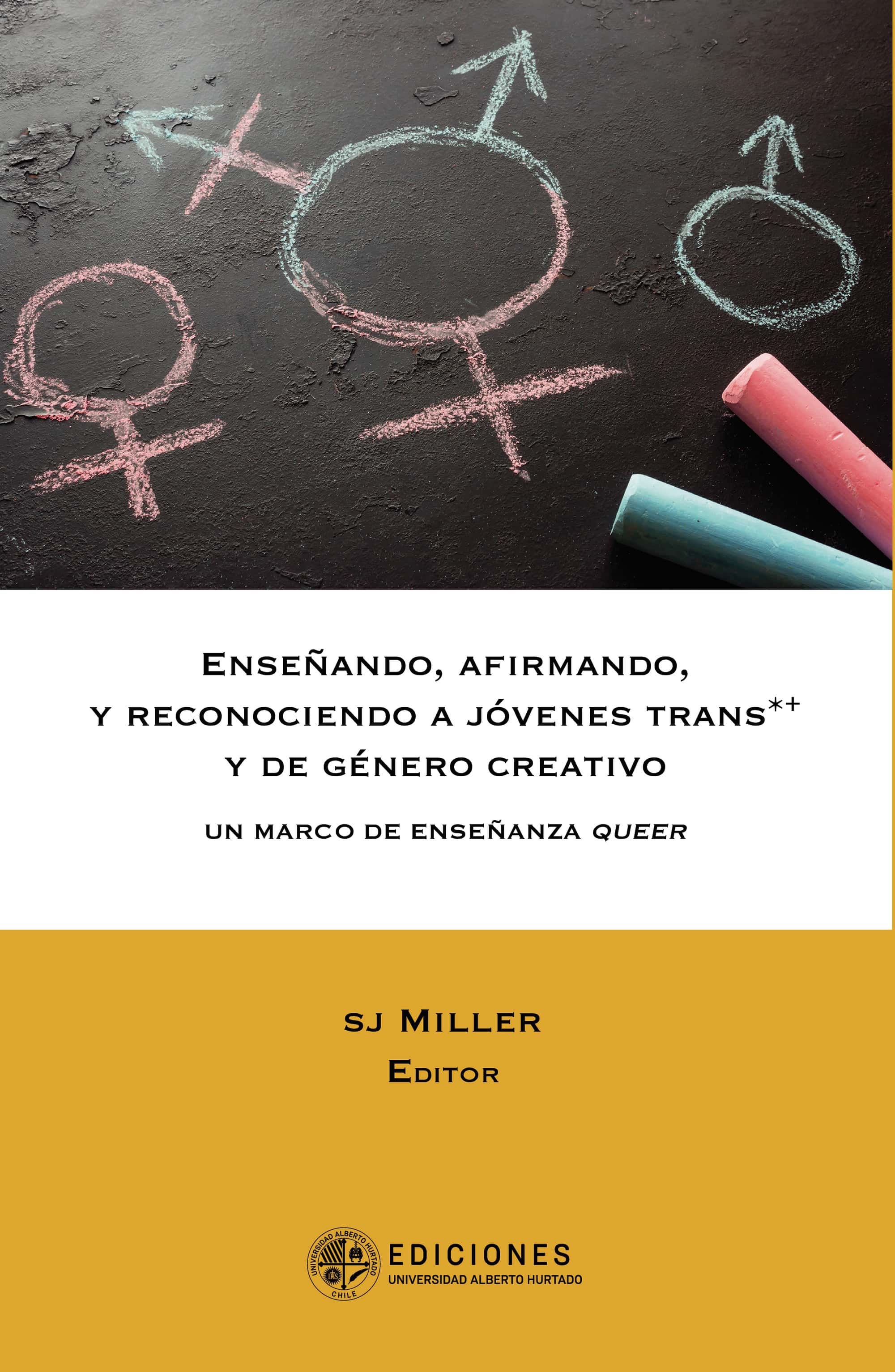 Enseñando, afirmando y reconociendo a jóvenes trans*+ y de género creativo: un marco de enseñanza queer