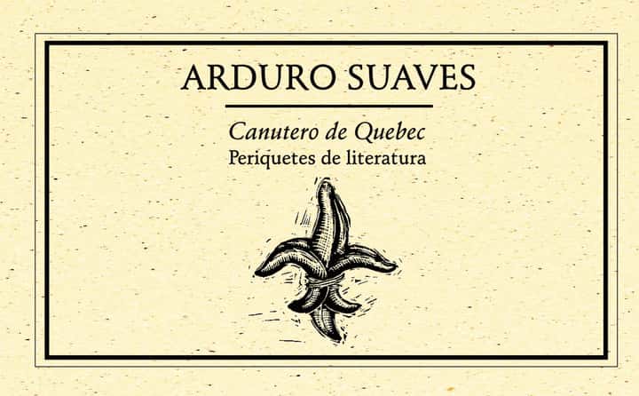 Canutero de Quebec. Periquetes de literatura 2003