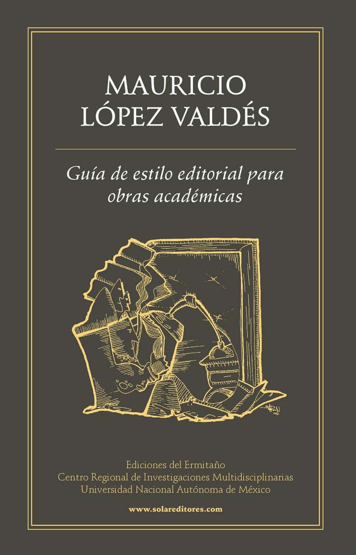 Guía de estilo editorial de obras académicas