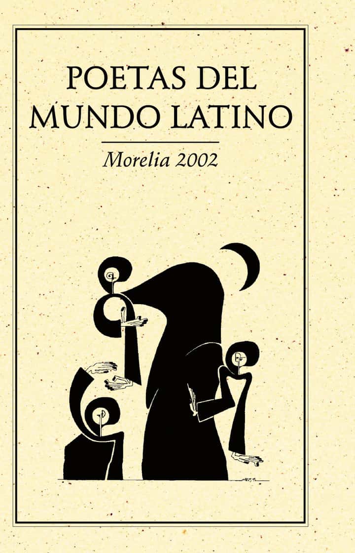 Poetas del Mundo Latino Morelia 2002