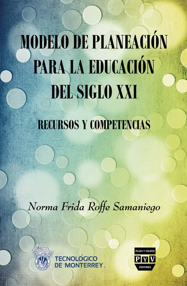 Modelo de planeación para la educación del siglo xx:: Recursos y competencias