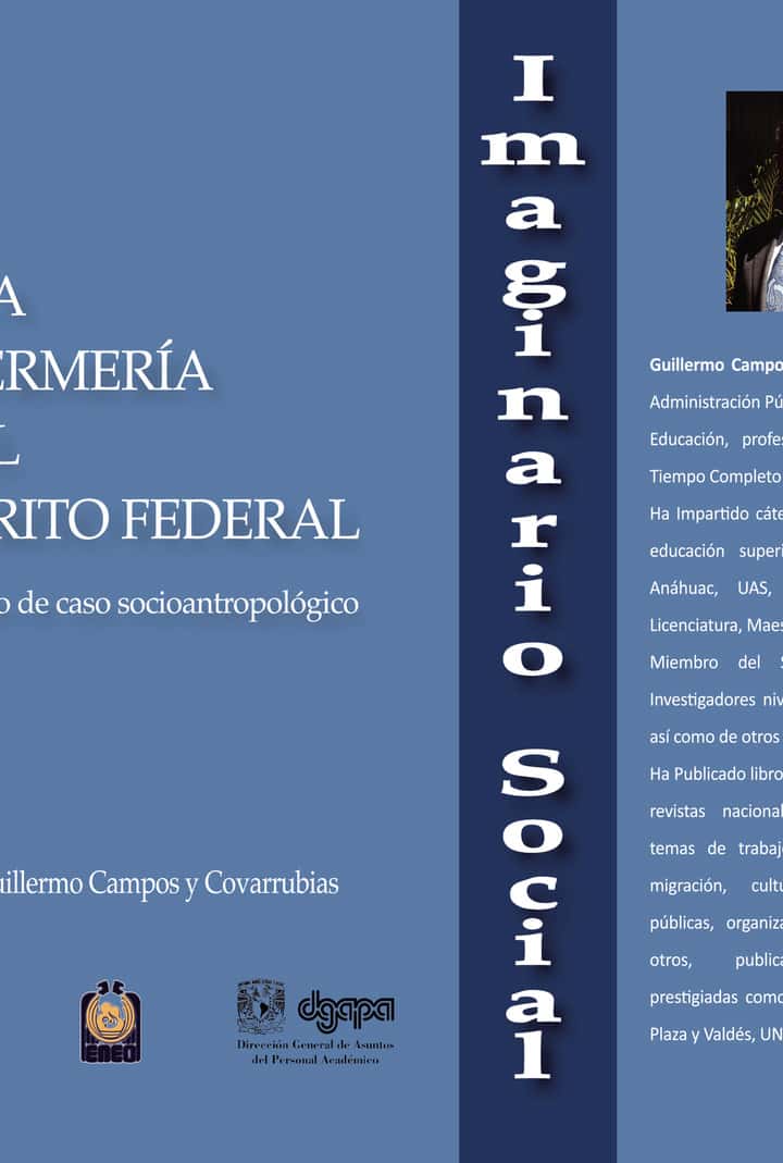 Imaginario social de la enfermería en el Distrito Federal: Un estudio de caso socio antropológico