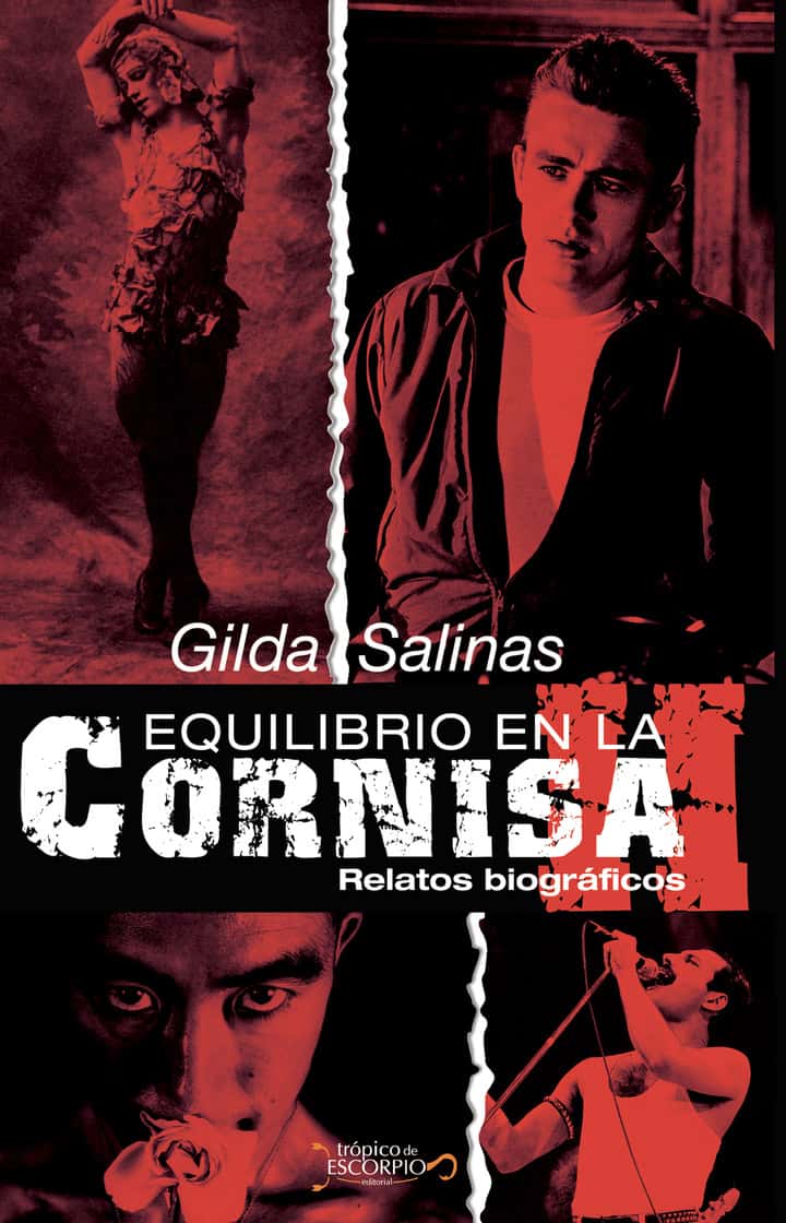 Equilibrio en la cornisa: Relatos biográficos
