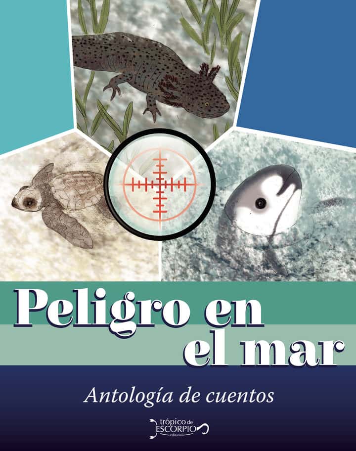 Peligro en el mar: Antología de cuentos