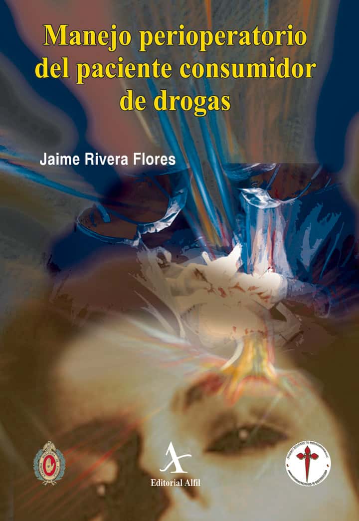 Manejo perioperatorio del paciente consumidor de drogas