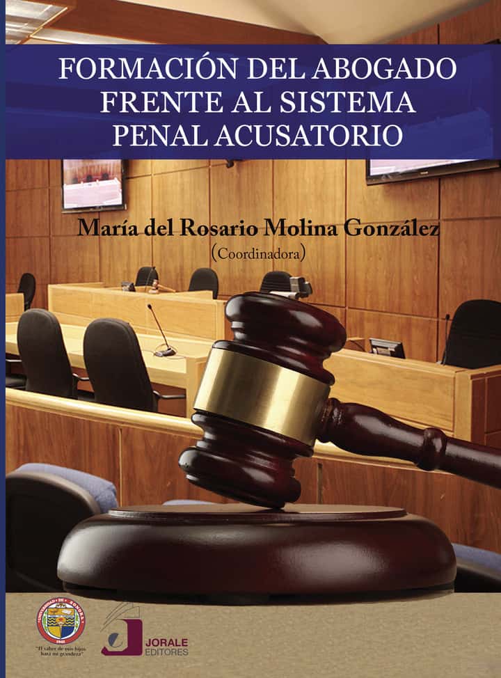 Formación del abogado frente al sistema penal acusatorio