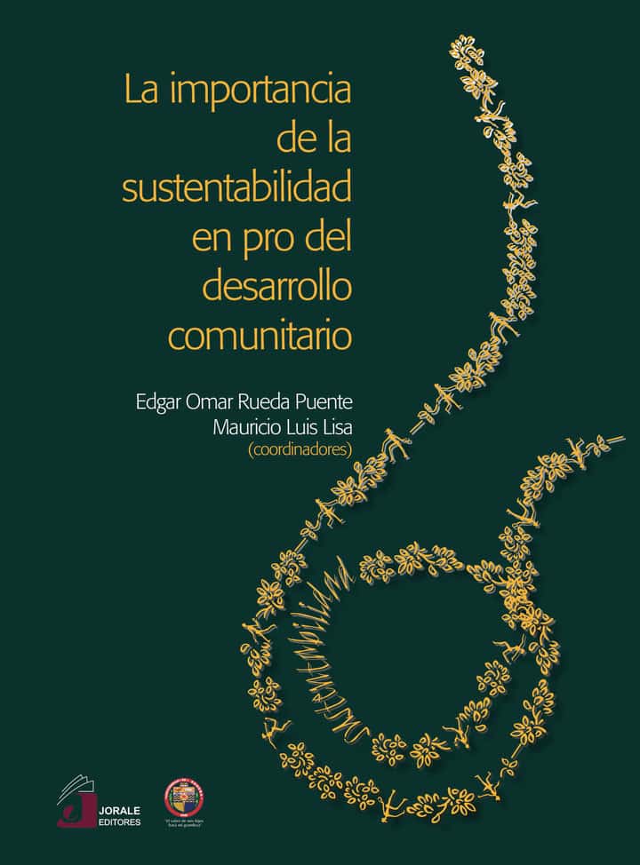 La importancia de la sustentabilidad en pro del desarrollo comunitario