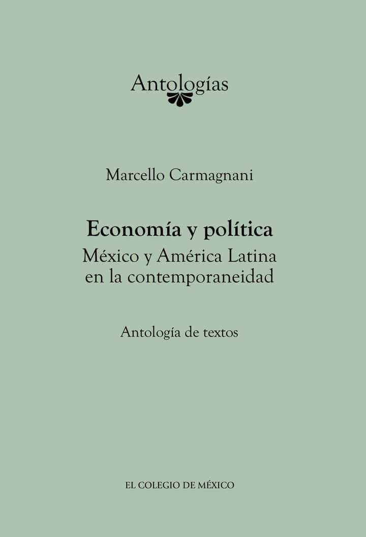 Economía y política. México y América Latina en la contemporaneidad