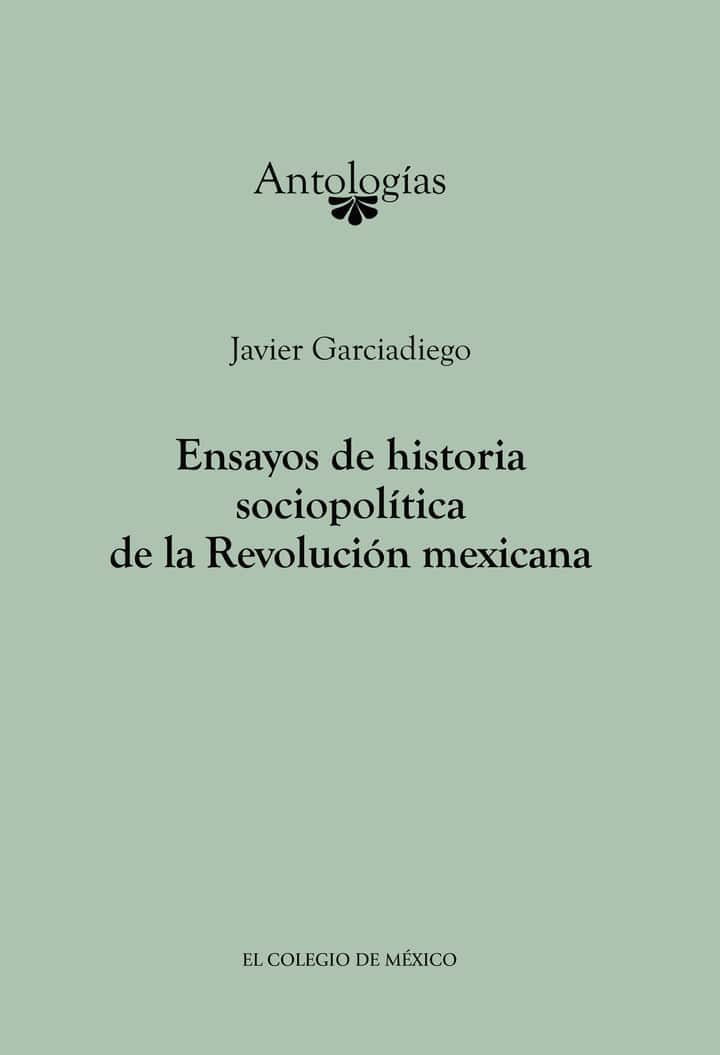 Ensayos de historia sociopolítica de la Revolución Mexicana