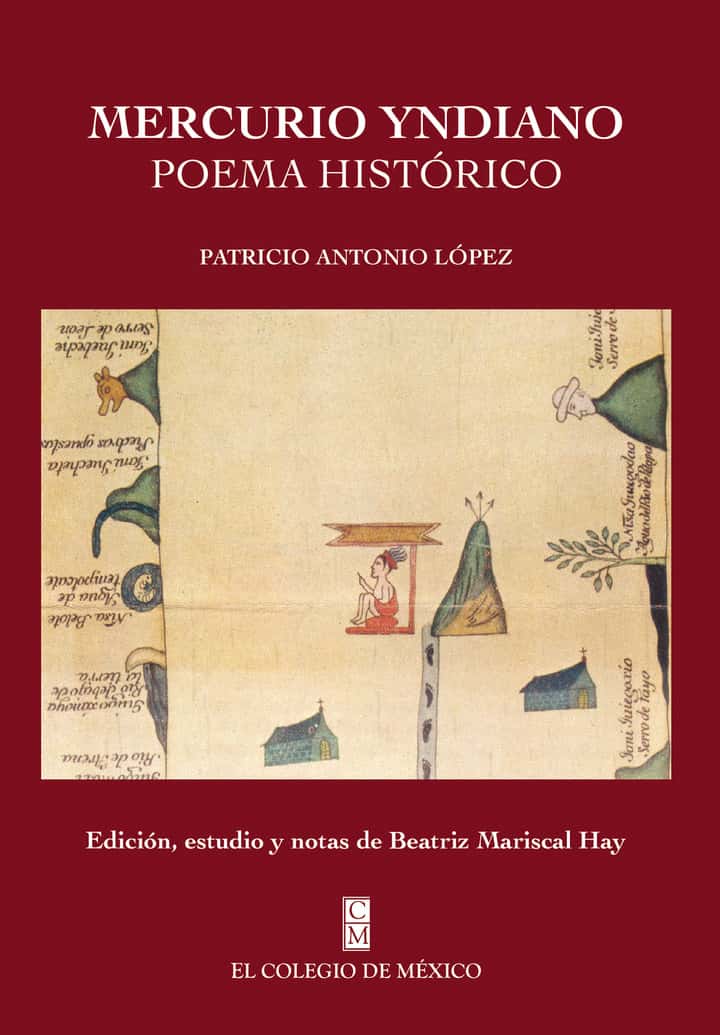Mercurio Yndiano: Poema histórico