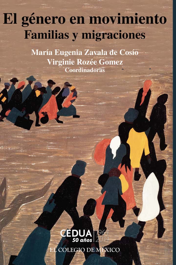 El género en movimiento: Familias y migraciones