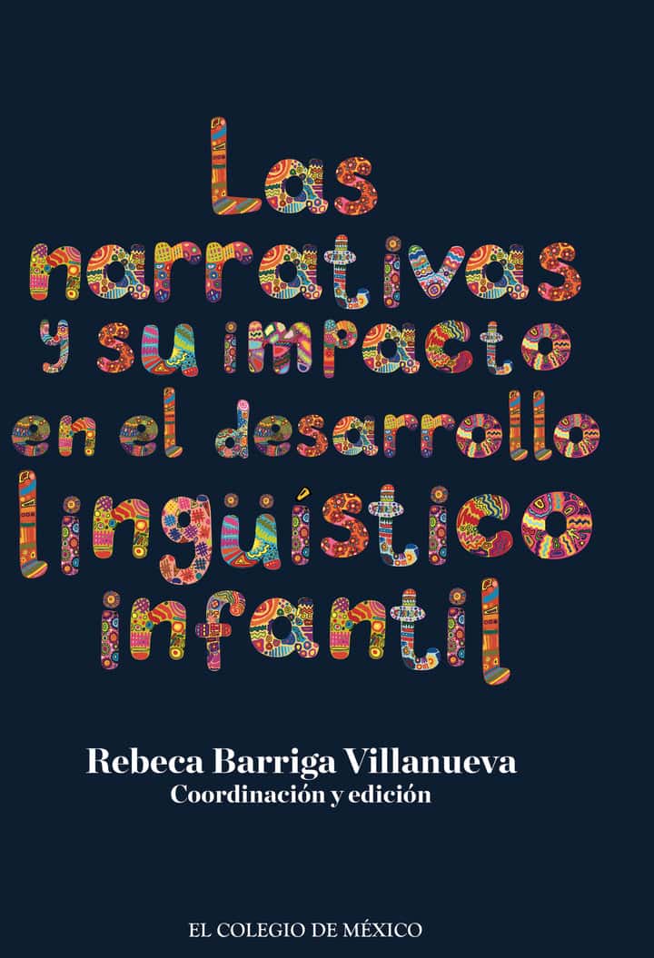 Las narrativas y su impacto en el desarrollo lingüístico infantil.