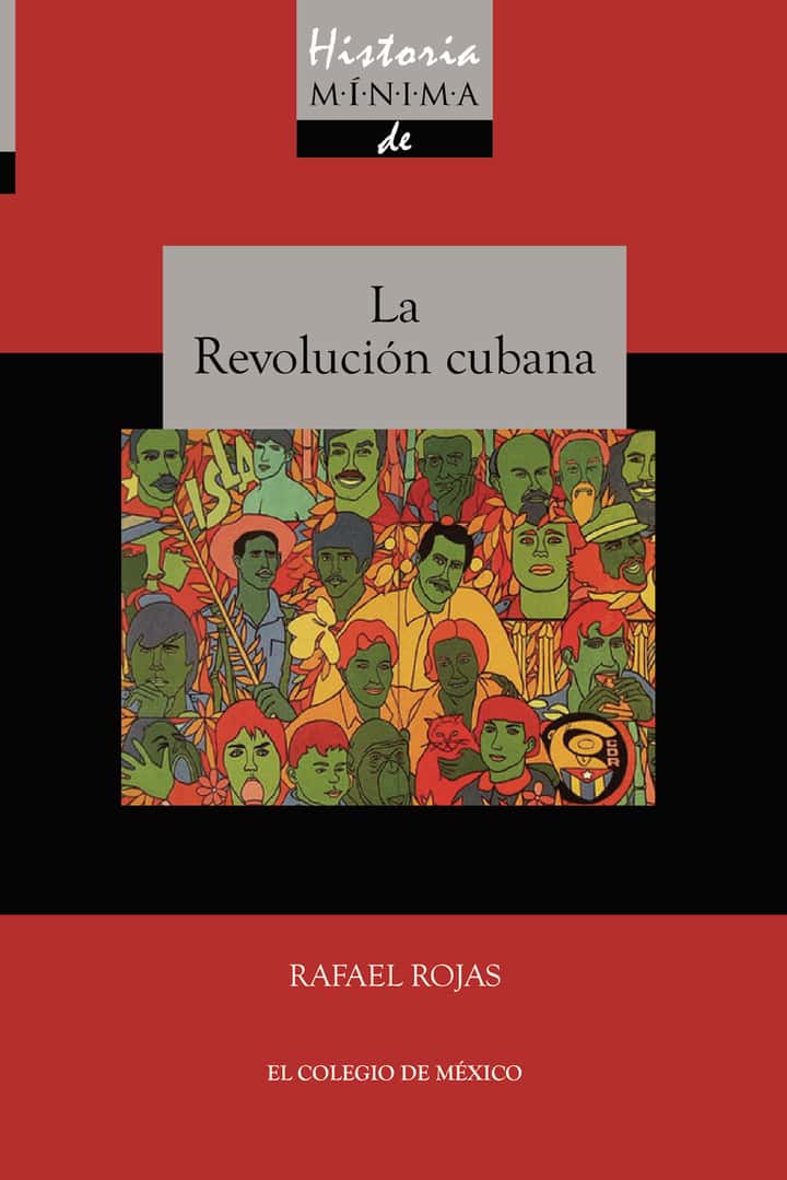 Historia mínima de la revolución cubana