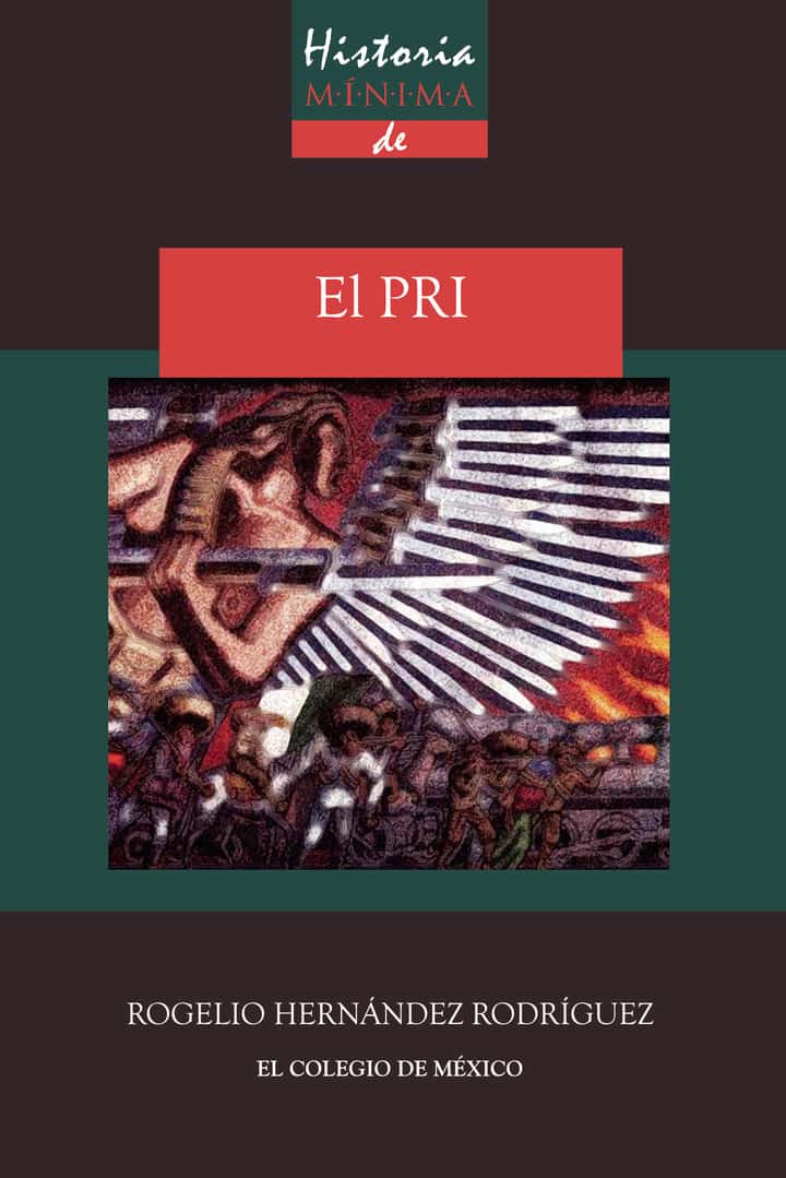 Historia mínima del PRI