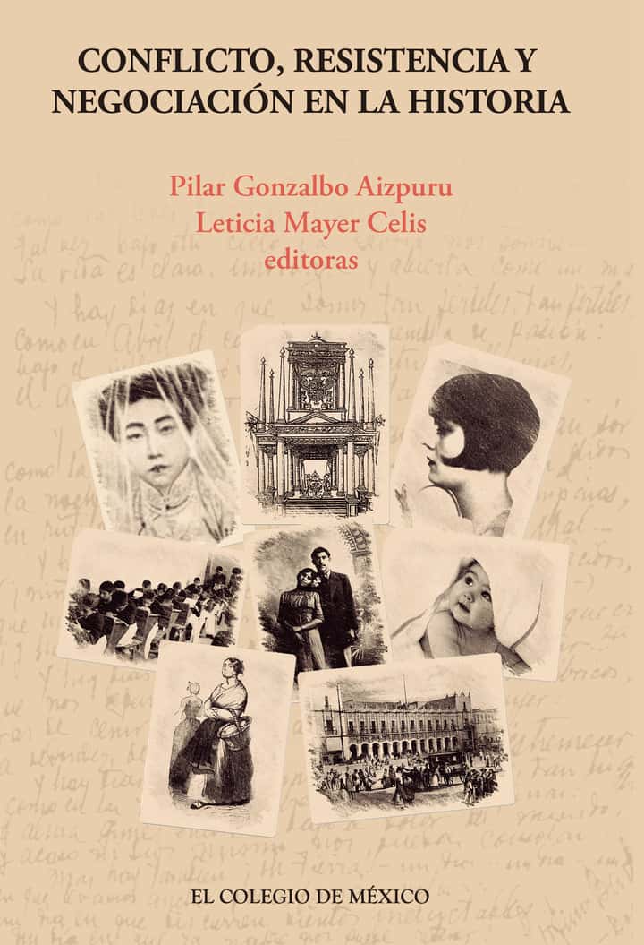 Conflicto, resistencia y negociación en la historia