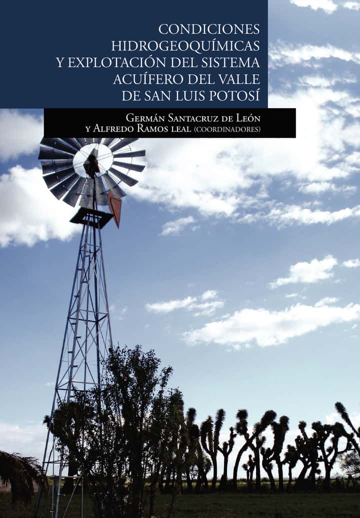 Condiciones hidrogeoquímicas y explotación del sistema acuífero del valle de San Luis Potosí