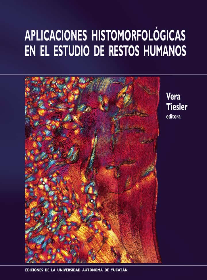 Aplicaciones histomorfológicas en el estudio de restos humanos