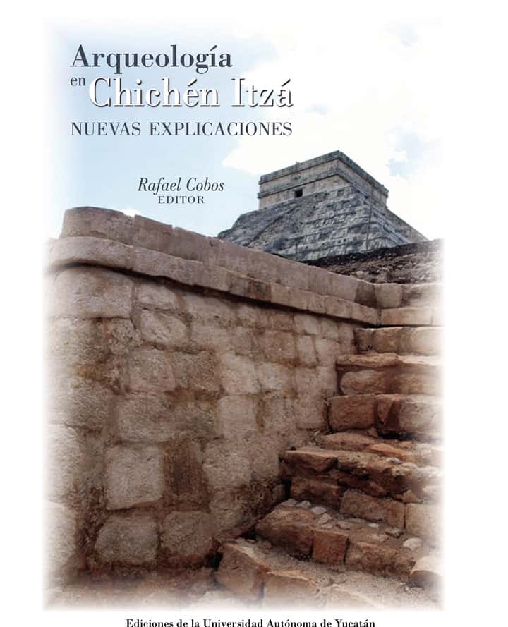 Arqueología en Chichén Itzá: nuevas explicaciones