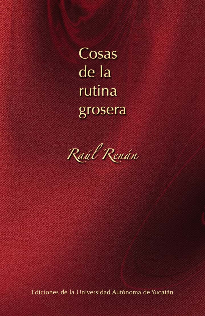 Cosas de la rutina grosera