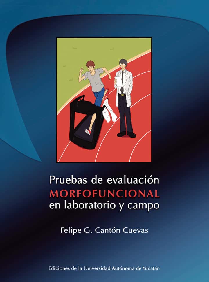 Pruebas de evaluación morfofuncional en laboratorio y campo