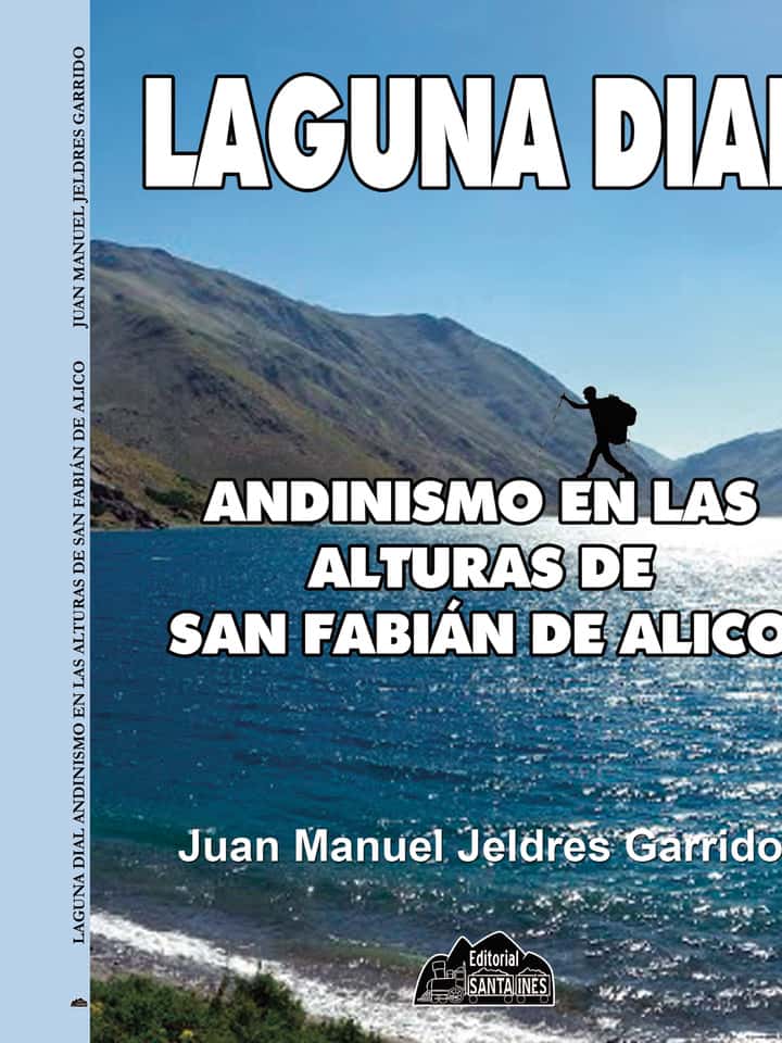Laguna Dial: Andinismo en las alturas de San Fabián de Alico