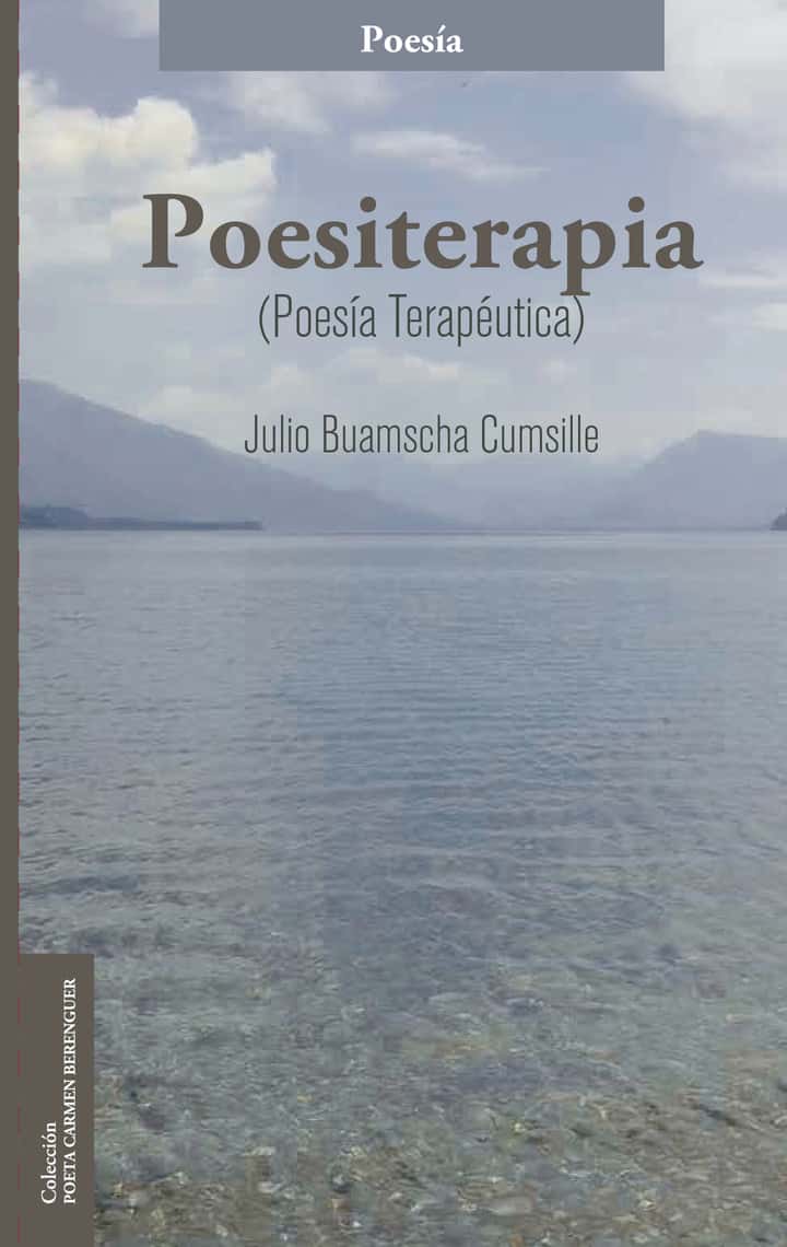 Poesiterapia: (Poesía Terapéutica)