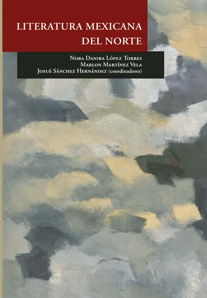 LITERATURA MEXICANA DEL NORTE