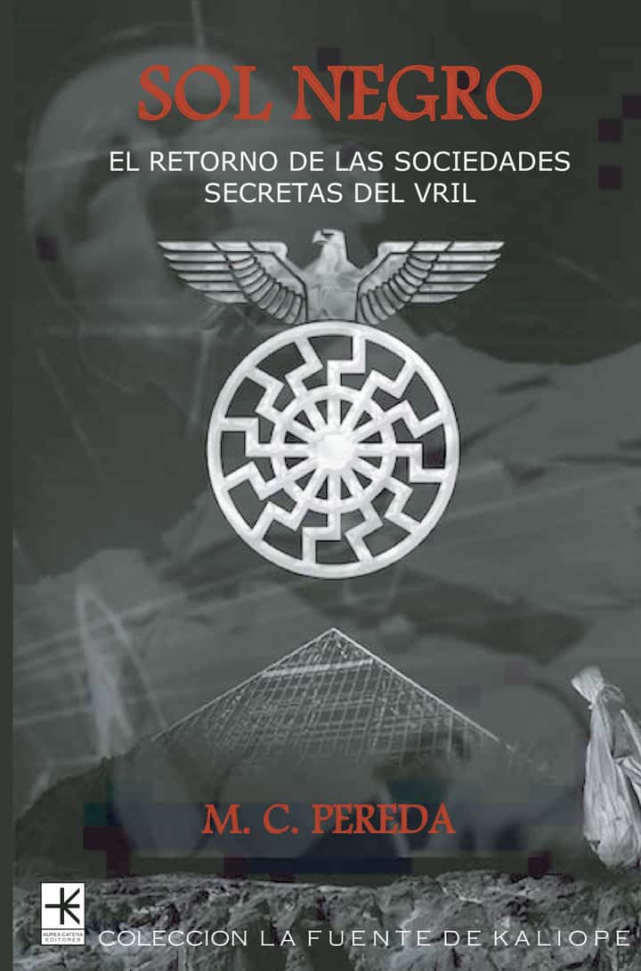 Sol Negro: El Retorno de las Sociedades Secretas del Vril