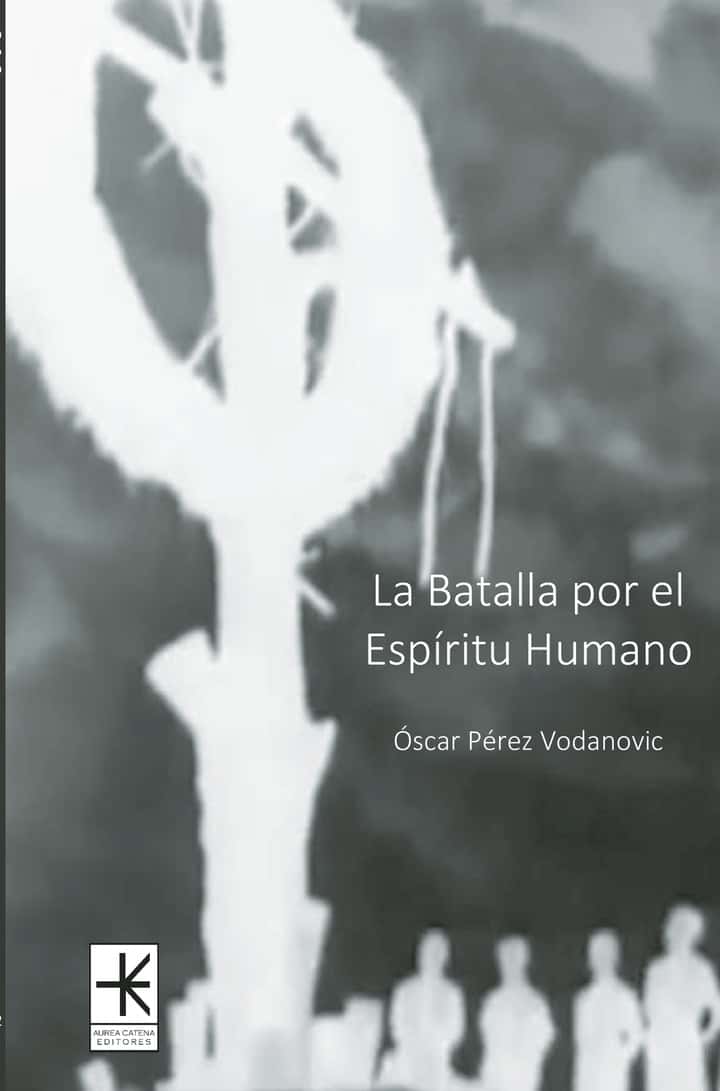 La Batalla por el Espíritu Humano: El intento olvidado de una Revolución Espiritual